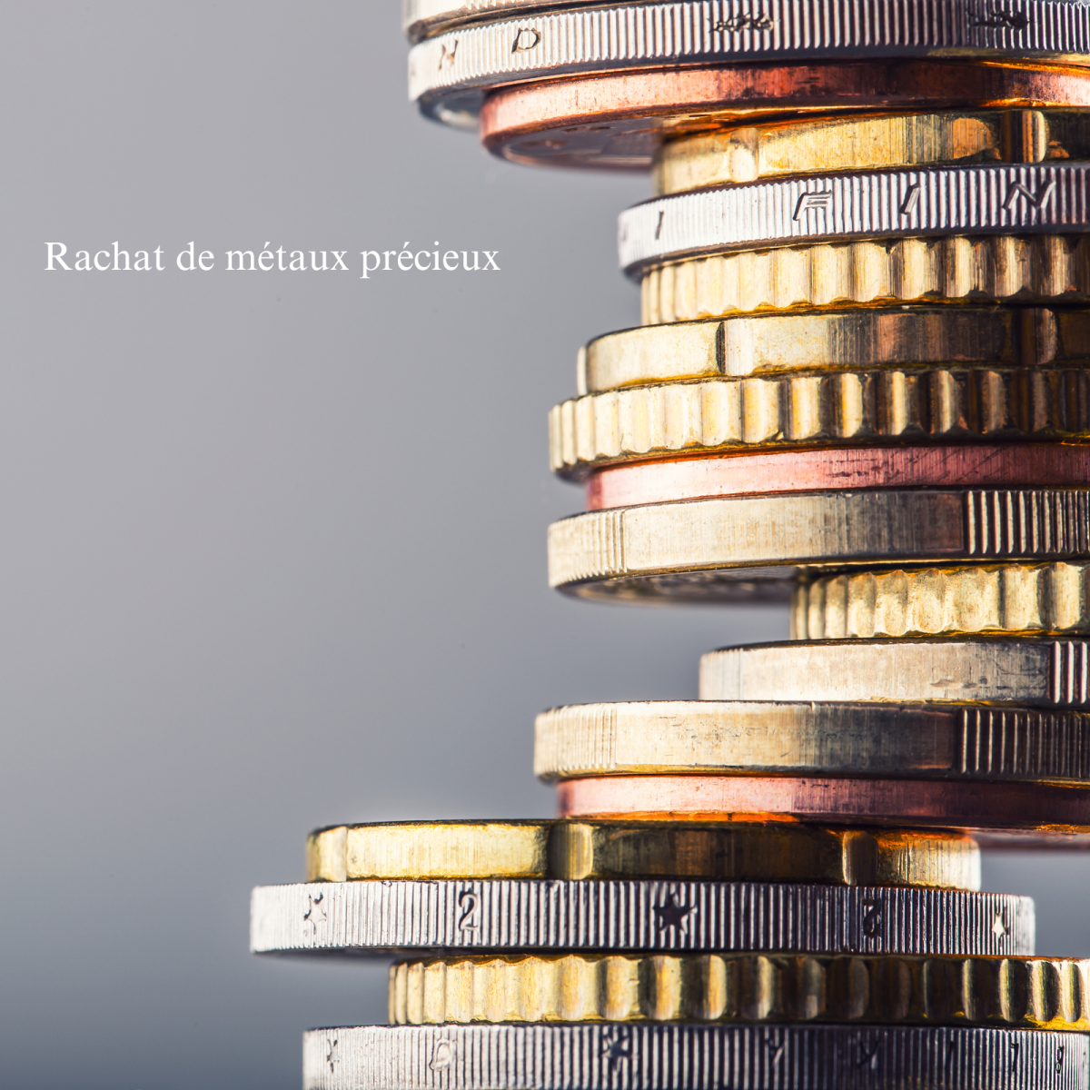 Rachat de métaux précieux